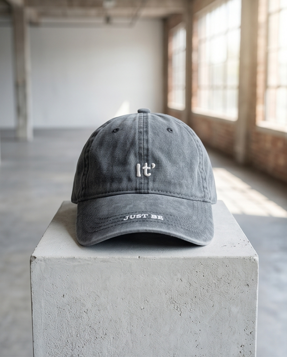 "It' — Just Be" Embroidered Dad Cap — Washed Black