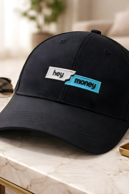 "Hey Money Cap"