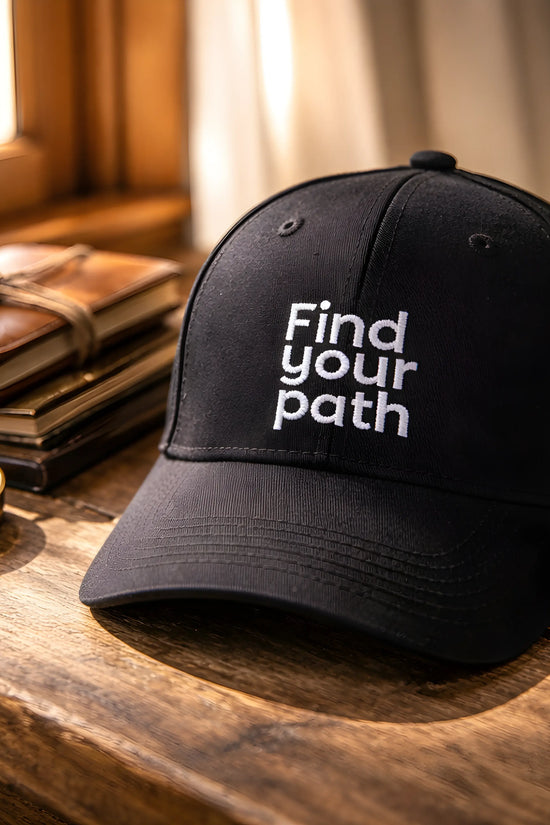 "Find Your Path" Embroidered Cap