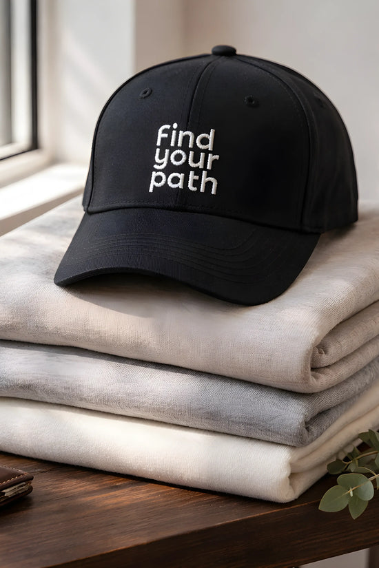 "Find Your Path" Embroidered Cap