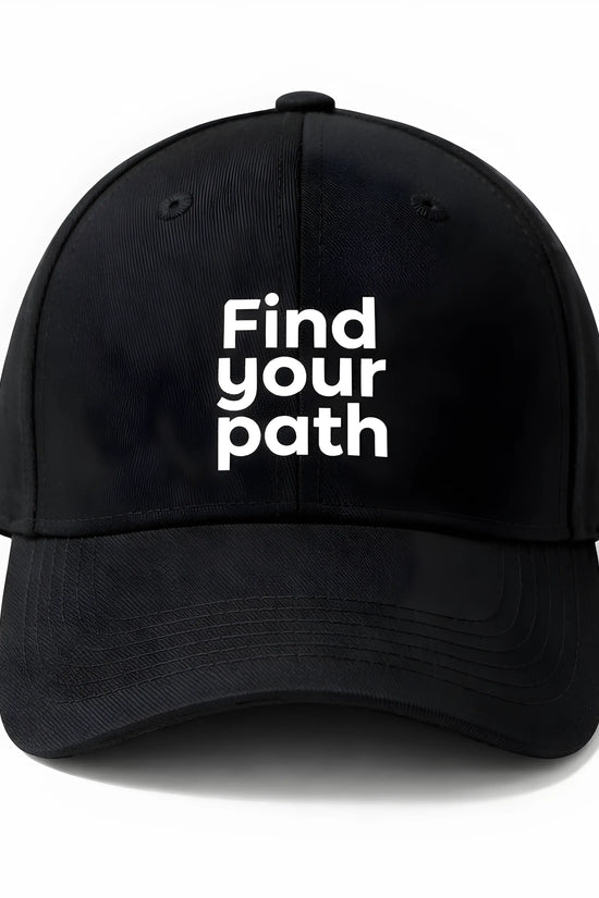 "Find Your Path" Embroidered Cap